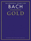 Bach Gold - The Essential Collection - Johann Sebastian Bach
