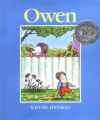 Owen (Caldecott Honor Book) - Kevin Henkes