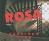 Rosa: A Novel - Jonathan Rabb, Simon Prebble