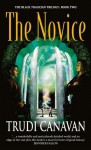 The Novice (Black Magician Trilogy) - Trudi Canavan