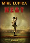 Heat - Mike Lupica