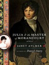 Julia and the Master of Morancourt (eBook) - Janet Aylmer