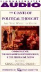 ALL YOU WANT TO KNOW ABOUT GIANTS OF POLITICL THOU: Common Sense and The Declaration of Independence, The Federalist Papers - Knowledge Products