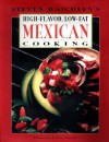 High-Flavor, Low-Fat Mexican Cooking - Steven Raichlen