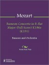 Bassoon Concerto in B-flat Major (Full Score) K186e (K191) - Wolfgang Amadeus Mozart