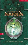 Die Chroniken von Narnia 1: Das Wunder von Narnia (German Edition) - C.S. Lewis, Christian Rendel, Wolfgang Hohlbein