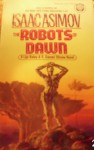 The Robots of Dawn - Isaac Asimov