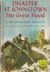 Disaster at Johnstown: The Great Flood - Hildegarde Dolson, Joseph Cellini