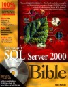 Microsoft SQL Server 2000 Bible - Paul Nielsen