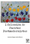 I Colección de Cuentos Postmodernistas. - Various