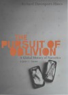The Pursuit of Oblivion - Richard Davenport-Hines