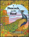 A Peacock on the Roof - Paul Adshead