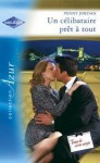 Un célibataire prêt à tout (harlequin azur, #2621) - Penny Jordan