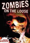 Zombies on the Loose - Anne Rooney