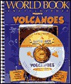 Volcanoes [With *] - World Book Inc.