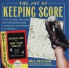 The Joy of Keeping Score - Paul Dickson