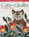 Cats in Quilts: 14 Purrfect Projects - Carol Armstrong