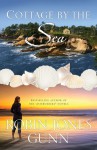 Cottage by the Sea: A Novel - Robin Jones Gunn