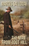 The Man From Boot Hill - Marcus Galloway