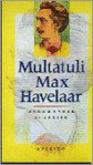 Max Havelaar, of De koffiveilingen der Nederlandsche Handelmaatschappy - Multatuli, Eduard Douwes Dekker