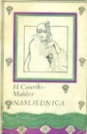 Nasljednica - Hedwig Courths-Mahler