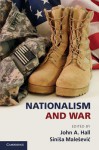 Nationalism and War - John A. Hall, Sini a Male Evic