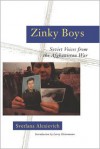 Zinky Boys: Soviet Voices from the Afghanistan War - Larry Heinemann, Julia Whitby, Robin Whitby, Swietłana Aleksijewicz, Swietłana Aleksijewicz