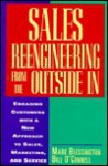 Sales Reengineering from the Outside in - Mark Blessington, Bill O'Connell