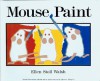 Mouse Paint - Ellen Stoll Walsh