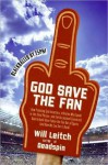 God Save the Fan - Will Leitch