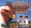 Life On A Chicken Farm (Life On A Farm) - Judy Wolfman