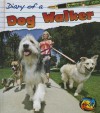 Diary of a Dog Walker - Angela Royston