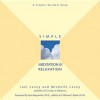 Simple Meditation & Relaxation - Michelle Levey, Joel Levey