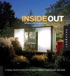 Inside Out: A Visual Tour of Outdoor Kitchens, Garden Living Rooms, and More - Daniela Santos Quartino