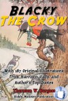 Blacky the Crow - Thornton W. Burgess, Kiddy Monster Publication