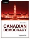 Canadian Democracy: An Introduction - Stephen Brooks