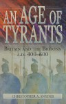 An Age of Tyrants - Christopher A. Snyder