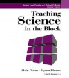 Teaching Science in the Block - Alvin Pettus, Myron Blosser