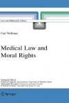 Medical Law And Moral Rights - Carl Wellman