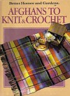 Afghans to Knit & Crochet - Joan Cravens, Sara Jane Treinen