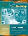 Family Therapy: Student Learning Guide [With CDROM] - Michael Nichols