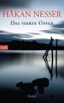 Das vierte Opfer: Roman (German Edition) - Håkan Nesser, Christel Hildebrandt