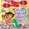 Dora the Explorer Storybook with Maracas Shake it Up! - Ruth Koeppel, Steve Stavitsky