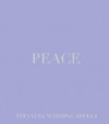 Peace - Titania Hardie