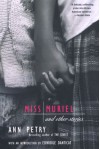 Miss Muriel and Other Stories - Ann Petry