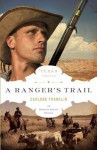 A Ranger's Trail - Darlene Franklin