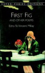 First Fig and Other Poems - Edna St. Vincent Millay