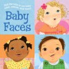 Baby Faces - Mallory Loehr, Vanessa Brantley Newton