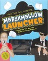 TOY: Marshmallow Launcher: Ready, Aim, Fire-Here Come the Marshmallows! - NOT A BOOK