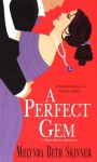 A Perfect Gem - Melynda Beth Skinner